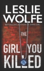 The Girl You Killed - Book