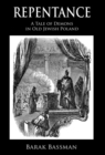 Repentance : A Tale of Demons in Old Jewish Poland - Book