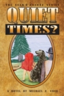 Quiet Times? (the Sean O'Rourke Series Book 5) - Book