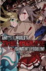 Another World's Zombie Apocalypse Is Not My Problem! - Book