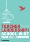 Teacher Leadership for School-Wide English Learning (SWEL) - Book