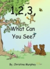 1, 2, 3, What Can You See? - Book
