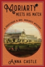 Moriarty Meets His Match : A Professor & Mrs. Moriarty Mystery - Book
