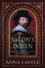 Bacon's Dozen : Thirteen Historical Fiction Short Stories - Book