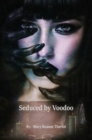 Seduced by Voodoo : Lovers Unite - Book