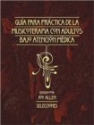 Guia para la Practica de la Musicoterapia con Adultos en Atencion Medica : Selecciones - Book