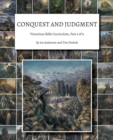 Conquest and Judgment : Victorious Bible Curriculum, Part 4 of 9 - Book