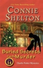 Buried Secrets Can Be Murder : Charlie Parker Mysteries, Book 14 - Book