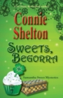 Sweets, Begorra : Samantha Sweet Mysteries, Book 7 - Book