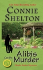Alibis Can Be Murder : Charlie Parker Mysteries, Book 17 - Book