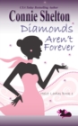 Diamonds Aren't Forever : Heist Ladies, Book 1 - Book
