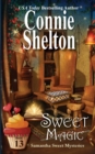 Sweet Magic : Samantha Sweet Mysteries, Book 13 - Book