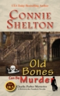 Old Bones Can Be Murder : A Between-the-Numbers Novella - Book