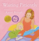 Waiting Patiently - Book