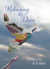Releasing the Dove - Book