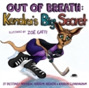 Out of Breath : Kendra's Big Secret - Book
