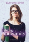 Illusion and Indemnity - Book