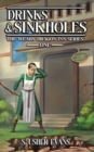 Drinks and Sinkholes : A Cozy Fantasy Novel - Book