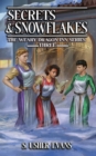 Secrets and Snowflakes : A Cozy Fantasy Novel - Book