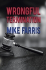 Wrongful Termination - Book