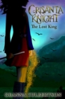 Crisanta Knight: The Lost King - Book