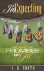 I'm Expecting : Birthing The Promises of God - Book