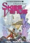 Skies of Venus : A Novel of Amtor (The Wild Adventures of Edgar Rice Burroughs, Book 11) - Book