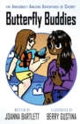The Awesomely Amazing Adventures of Cherry : Butterfly Buddies - Book