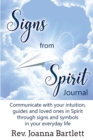 Signs from Spirit Journal : Communicate with your intuition, guides and loved ones in Spirit through signs and symbols in your everyday life - Book