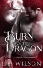 Burn For The Dragon - Book