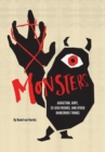 Monsters : Addiction, Hope, Ex-Girlfriends, and Other Dangerous Things - Book