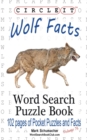 Circle It, Wolf Facts, Word Search, Puzzle Book - Book