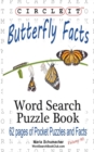 Circle It, Butterfly Facts, Word Search, Puzzle Book - Book