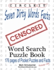 Circle It, Seven Dirty Words Facts, Word Search, Puzzle Book - Book