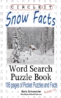 Circle It, Snow Facts, Word Search, Puzzle Book - Book