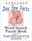 Circle It, Day Spa Facts, Word Search, Puzzle Book - Book