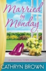 Married by Monday - Book