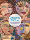 Designed by You: Ideas and Inspiration for Rug Hookers - Book