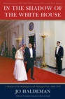 In the Shadow of the White House : A Memoir of the Washington and Watergate Years, 1968-1978 - eBook