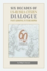 Six Decades of US-Russia Citizen Dialogue - eBook