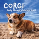 Corgi : Daily Planner 2017 - Book