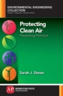 Protecting Clean Air : Preventing Pollution - Book