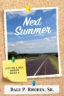 Next Summer : City On A Hill Series Book 2 - Book
