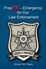 PrayER Emergency for Our Law Enforcement Officers - Book