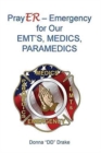 PrayER for Our EMTs, Medics, Paramedics - Book