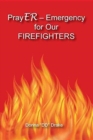 PrayER Emergency for Our Firefighters - Book