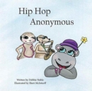 Hip Hop Anonymous - Book
