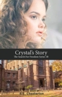 Crystal's Story : The Search for Freedom 1b - Book
