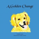 A Golden Change - Book