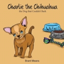 Charlie the Chihuahua - Book